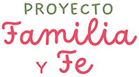 Proyecto Familia y Fe